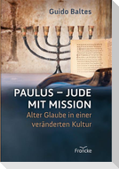 Paulus - Jude mit Mission