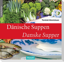 Dänische Suppen - Danske Supper