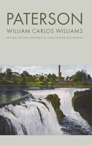 Williams, William Carlos. Paterson. New Directions Publishing Corporation, 1995.
