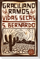 Vidas Secas + S. Bernardo