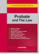 A Straightforward Guide to Probate and The Law