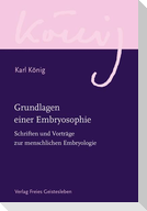 Grundlagen einer Embryosophie