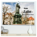 Martin Luther - Stationen seines Lebens (hochwertiger Premium Wandkalender 2025 DIN A2 quer), Kunstdruck in Hochglanz