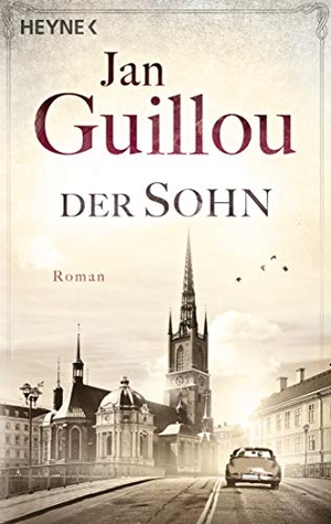 Guillou, Jan. Der Sohn - Roman. Heyne Taschenbuch, 2019.