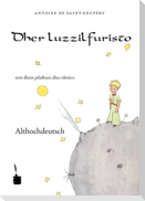 Der kleine Prinz. Althochdeutsch