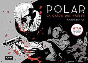 Santos, Víctor. La caída del Káiser. NORMA EDITORIAL (COMICS), 2019.