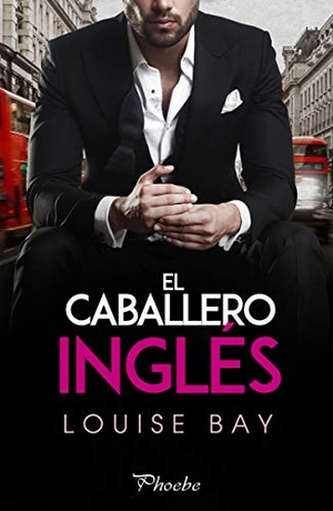 Bay, Louise. El caballero inglés. PAMIES, 2021.