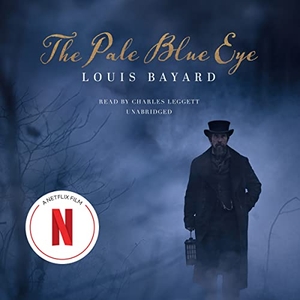 Bayard, Louis. The Pale Blue Eye. Blackstone Publishing, 2006.