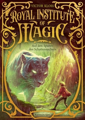 Kloss, Victor. Royal Institute of Magic, Band 2 - Auf den Spuren des Schattensuchers. Ravensburger Verlag, 2025.