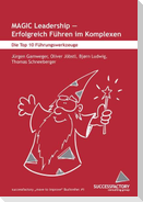MAGIC Leadership - erfolgreich Führen im Komplexen
