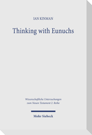 Thinking with Eunuchs