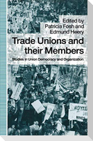 Trade Unions and their Members