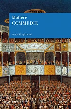 Molière. Commedie. Rizzoli, 2006.