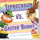 Leprechaun vs. Easter Bunny