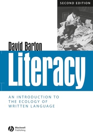 Barton. Literacy 2e. John Wiley & Sons, 2006.