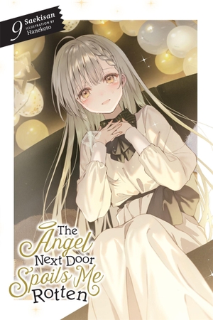 Hanekoto, Hanekoto / Wilder, Nicole et al. The Angel Next Door Spoils Me Rotten, Vol. 9 (light novel). Yen Press, 2025.