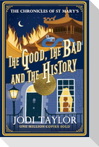 The Good, The Bad and The History