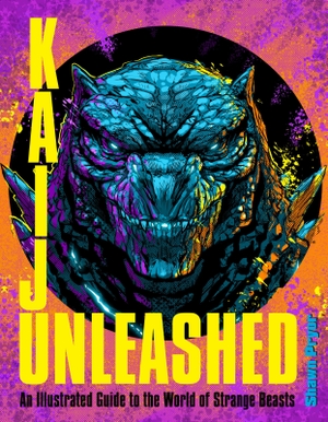 Pryor, Shawn. Kaiju Unleashed - An Illustrated Guide to the World of Strange Beasts. Epic Ink Books, 2024.