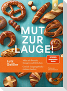 Mut zur Lauge