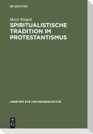 Spiritualistische Tradition im Protestantismus