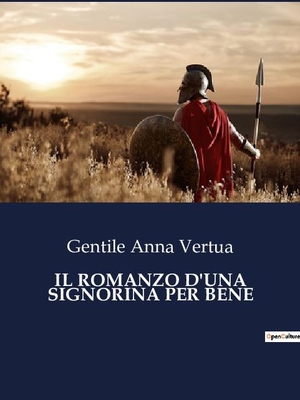 Anna Vertua, Gentile. IL ROMANZO D'UNA SIGNORINA PER BENE. Culturea, 2023.