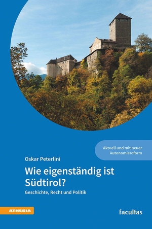 Peterlini, Oskar. Wie eigenständig ist Südtirol? - Geschichte, Recht und Politik. Athesia Tappeiner Verlag, 2026.