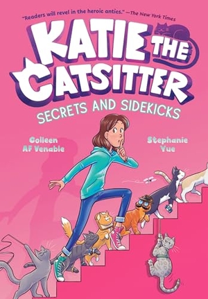 Venable, Colleen Af. Katie the Catsitter 3: Secrets and Sidekicks - (A Graphic Novel). Random House Children's Books, 2023.