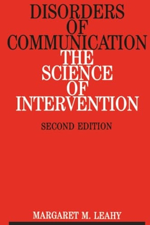 Leahy. Disorders of Communication 2e. John Wiley & Sons, 1900.