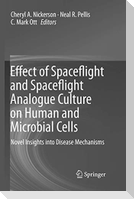 Effect of Spaceflight and Spaceflight Analogue Culture on Human and Microbial Cells