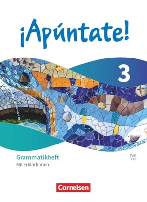 Peppel, Henning / Joachim Balser. ¡Apúntate! - Spanisch als 2. Fremdsprache - Band 3 -  Ausgabe 2024 - Grammatikheft - Mit Erklärfilmen. Cornelsen Verlag GmbH, 2026.