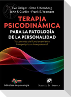 Terapia psicodinámica para la patología de la personalidad : tratamiento del funcionamiento intrapsíquico e interpersonal