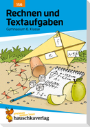 Rechnen und Textaufgaben - Gymnasium 6. Klasse, A5- Heft