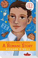 A Different Kind of Freedom: A Romani Story