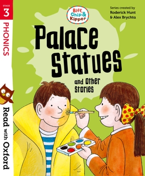 Hunt, Roderick. Read with Oxford: Stage 3: Biff, Chip and Kipper: Palace Statues and Other Stories. Oxford University Press, 2025.