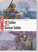US Soldier vs German Soldier