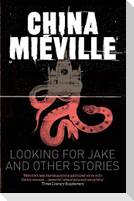 Looking for Jake and Other Stories