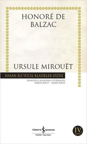 de Balzac, Honore. Ursule Mirouet. Türkiye Is Bankasi Kültür Yayinlari, 2023.