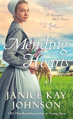 Johnson, Janice Kay. Mending Hearts. Penguin Publishing Group, 2021.