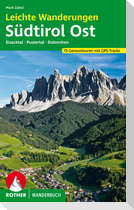 Leichte Wanderungen Südtirol Ost