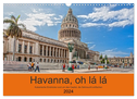 Havanna o la la (Wandkalender 2024 DIN A3 quer), CALVENDO Monatskalender