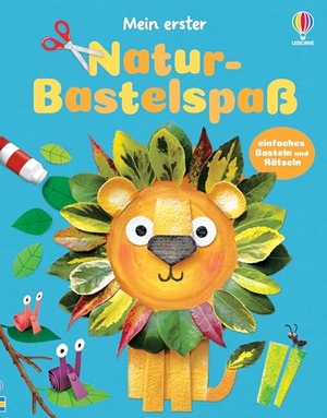 Dickins, Rosie. Mein erster Natur-Bastelspaß - Beschäftigungsideen aus Natur- und Recyclingmaterialien - mit Schritt-für-Schritt-Anleitungen - für Kinder ab 3 Jahren. Usborne Verlag, 2026.