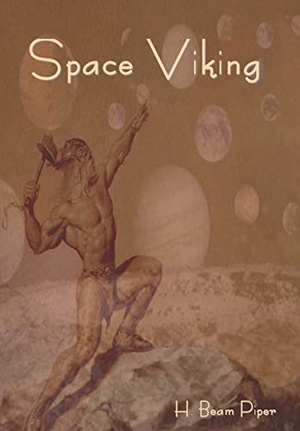 Piper, H Beam. Space Viking. Indoeuropeanpublishing.com, 2023.