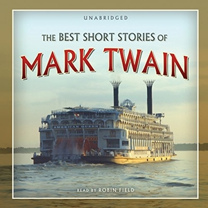 Twain, Mark. The Best Short Stories of Mark Twain. Blackstone Publishing, 2012.