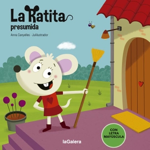 Canyelles Roca, Anna. La Ratita presumida. La Galera, SAU, 2020.