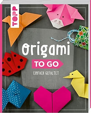 Täubner, Inge / Oberthür, Petra et al. Origami to go - Das Falt-Buch für jede Tasche. Pocket-Format mit verdeckter Spiralbindung. frechverlag GmbH, 2022.