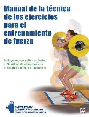 García López, David / National Strenght and Conditioning Association. Manual de la técnica de los ejercicios para el entrenamiento de la fuerza. Ediciones Tutor, S.A., 2018.