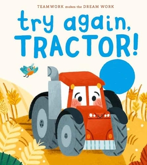 Eckford, Jennifer. Try Again, Tractor!. Paw Prints Publishing, 2025.