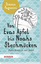 Von Evas Apfel bis Noahs Stechmücken