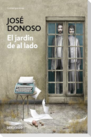 El Jardín de Al Lado / The Garden Next Door
