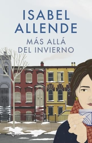 Allende, Isabel. Más allá del invierno. Plaza & Janés, 2017.